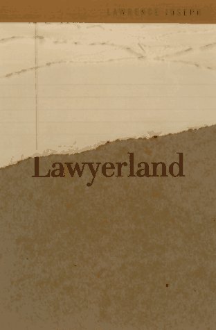 Stock image for Lawyerland : An Unguarded, Street-Level Look at Law and Lawyers Today for sale by Better World Books