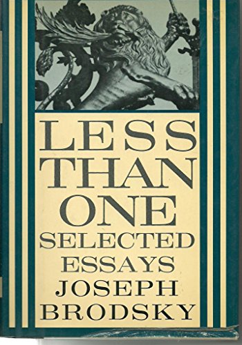 9780374185039: Less Than One: Selected Essays