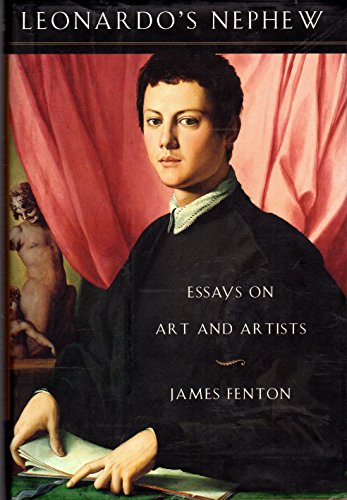 Beispielbild fr Leonardo's Nephew: Essays on Art and Artists zum Verkauf von Wonder Book