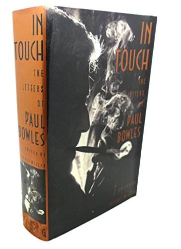 Stock image for In Touch : The Letters of Paul Bowles for sale by Better World Books