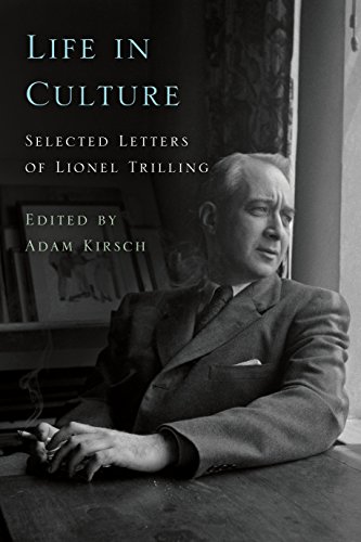 9780374185152: Life in Culture: Selected Letters of Lionel Trilling