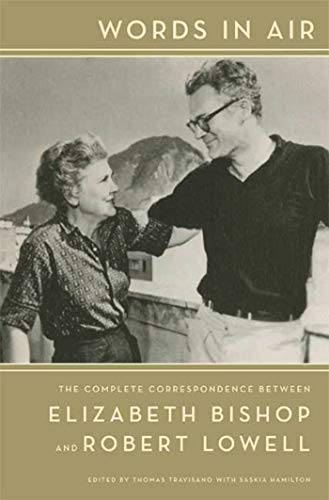 Beispielbild fr Words in Air: The Complete Correspondence Between Elizabeth Bishop and Robert Lowell zum Verkauf von THE BOOKSNIFFER