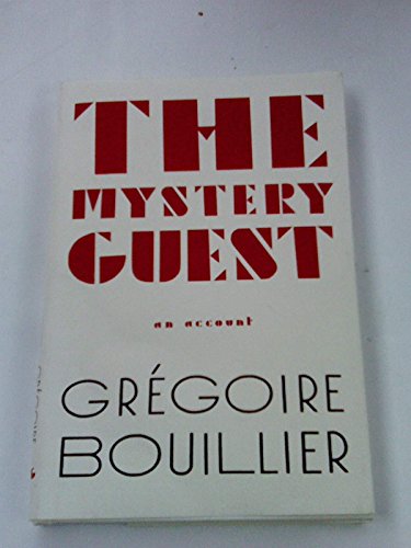 Stock image for The Mystery Guest : An Account for sale by Better World Books