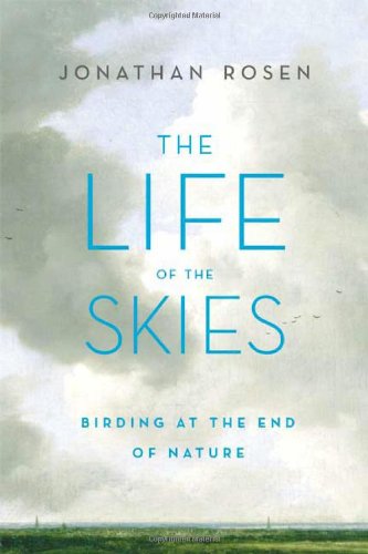 9780374186302: The Life of the Skies