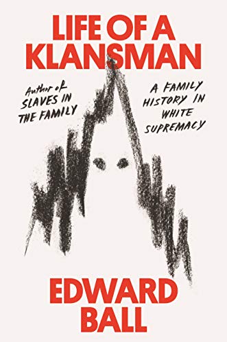 Stock image for Life of a Klansman: A Family History in White Supremacy for sale by Off The Shelf