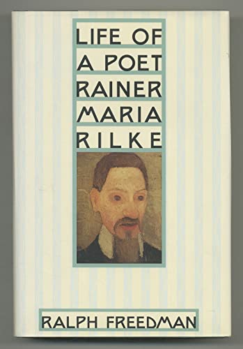 Beispielbild fr Life of a Poet: Rainer Maria Rilke zum Verkauf von BooksRun