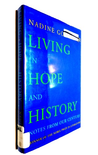 9780374189914: Living in Hope and History: Notes from Our Century