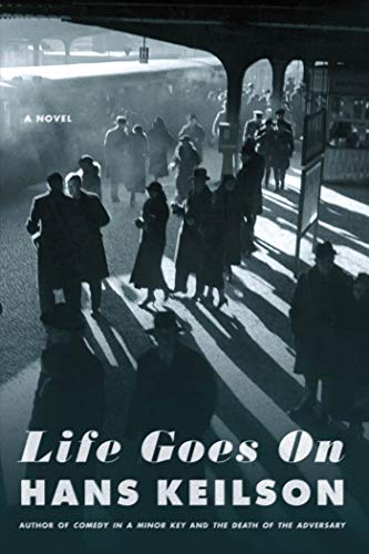 Beispielbild fr Life Goes On: A Novel zum Verkauf von Gulf Coast Books