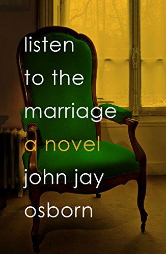 9780374192020: Listen to the Marriage: A Novel