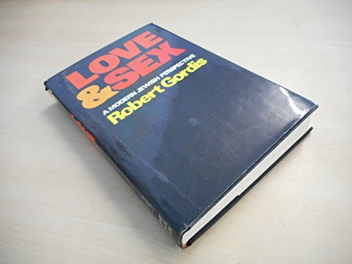 Imagen de archivo de Love & Sex: A Modern Jewish Perspective a la venta por Heisenbooks