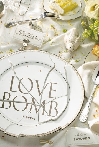 Beispielbild fr Love Bomb : A Novel zum Verkauf von Better World Books