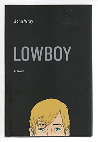 Beispielbild fr LOWBOY: A Novel zum Verkauf von Joe Staats, Bookseller