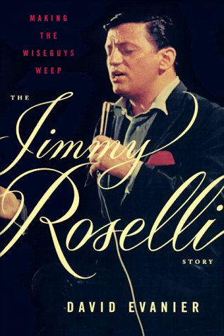 9780374199272: Making the Wiseguys Weep: The Jimmy Roselli Story