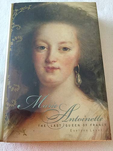 Beispielbild fr Marie Antoinette : A Biography zum Verkauf von Better World Books