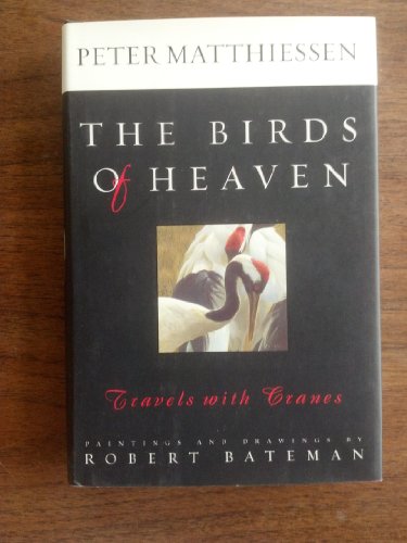 9780374199449: The Birds of Heaven: Travels With Cranes