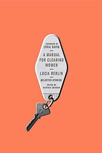 Beispielbild fr A Manual for Cleaning Women : Selected Stories zum Verkauf von Better World Books