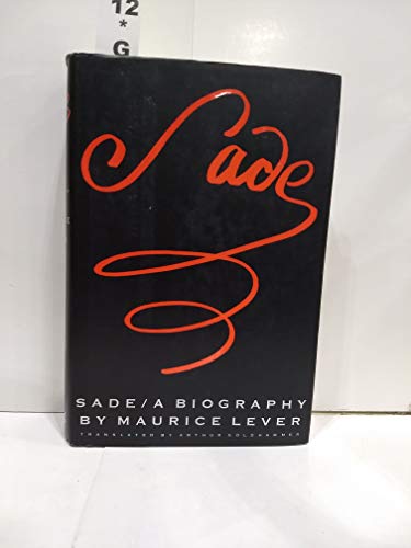 Stock image for Sade : A Biography for sale by Better World Books