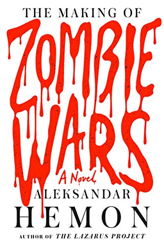 Beispielbild fr The Making of Zombie Wars: A Novel zum Verkauf von SecondSale