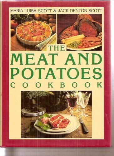 Imagen de archivo de The Meat and Potatoes Cookbook a la venta por Top Notch Books