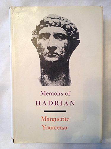 Stock image for Memoirs of Hadrian, and reflections on the composition of memoirs of Hadrian (English and French Edition) for sale by GF Books, Inc.