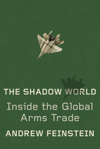 9780374208387: The Shadow World: Inside the Global Arms Trade