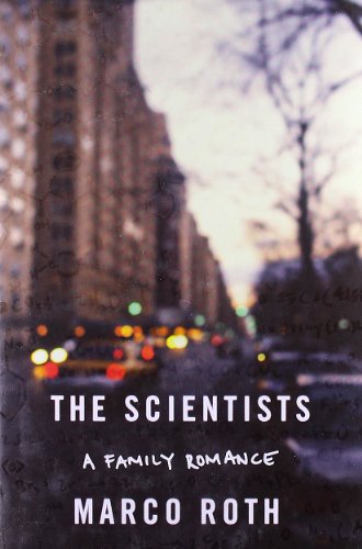 9780374210281: The Scientists: A Family Romance