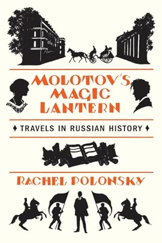 9780374211974: Molotov's Magic Lantern: Travels in Russian History