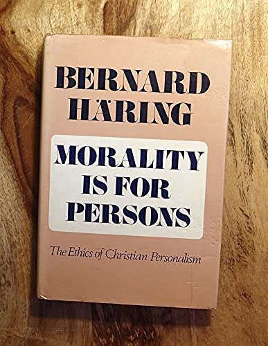 Stock image for Morality Is for Persons for sale by Better World Books