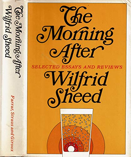 9780374213053: Title: The morning after selected essays and reviews