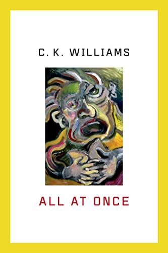 All at Once: Prose Poems (9780374216429) by Williams, C. K.