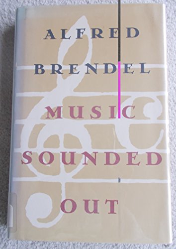 9780374216511: Music Sounded Out: Essays, Lectures, Interviews, Afterthoughts