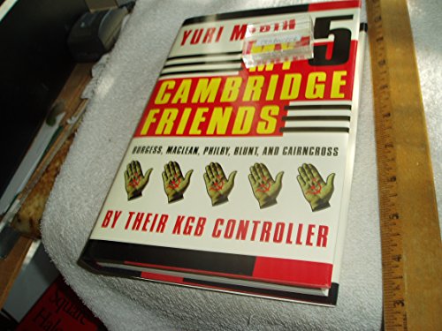 Beispielbild für My 5 Cambridge Friends: Burgess, Maclean, Philby, Blunt, and Cairncross by Their KGB Controller zum Verkauf von Ergodebooks