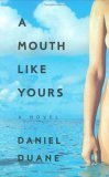 Stock image for A Mouth Like Yours for sale by Better World Books: West