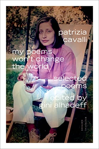 Stock image for My Poems Won't Change the World: Selected Poems (Italian and English Edition) for sale by HPB-Ruby