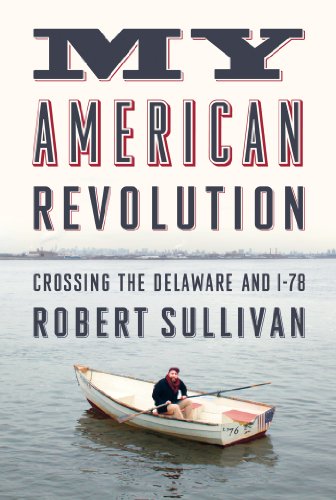 My American Revolution: Crossing the Delaware and I-78