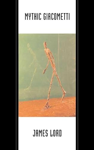 Stock image for Mythic Giacometti for sale by More Than Words