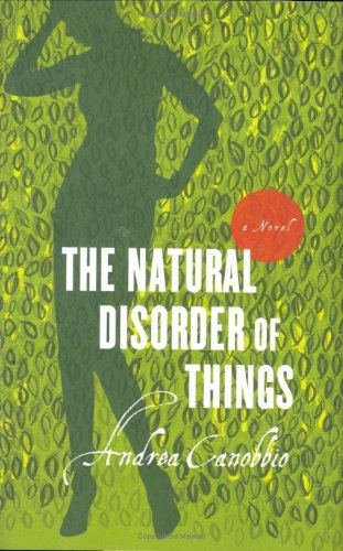 9780374219611: The Natural Disorder of Things: A Novel