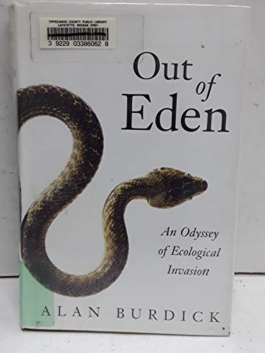 Stock image for Out of Eden: An Odyssey of Ecological Invasion for sale by SecondSale
