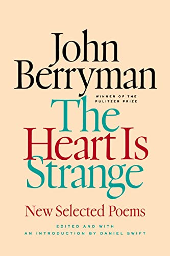 Stock image for The Heart Is Strange: New Selected Poems for sale by Inquiring Minds