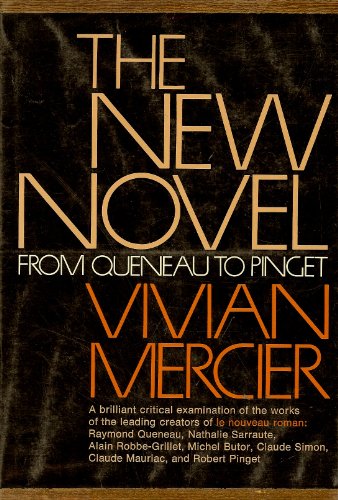 Beispielbild fr The New Novel : From Queneau to Pinget zum Verkauf von Better World Books