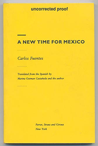 9780374221706: A New Time for Mexico