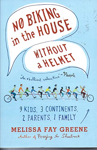 Stock image for No Biking in the House Without a Helmet for sale by Jenson Books Inc