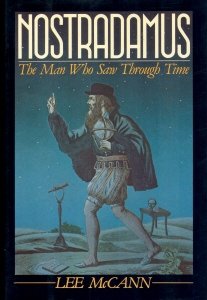 Imagen de archivo de Nostradamus: The Man Who Saw Through Time a la venta por HPB-Diamond