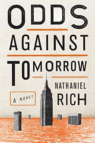 Imagen de archivo de Odds Against Tomorrow: A Novel a la venta por More Than Words