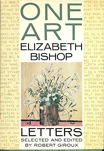 Beispielbild fr One Art: Letters of Elizabeth Bishop zum Verkauf von Wonder Book