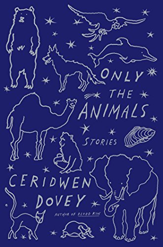 9780374226633: Only the Animals: Stories