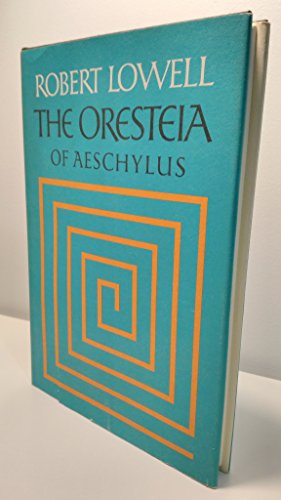 9780374227234: The Oresteia of Aeschylus