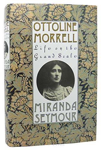 9780374228187: Ottoline Morrell: Life on the Grand Scale