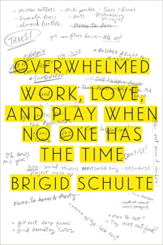Imagen de archivo de Overwhelmed: Work, Love, and Play When No One Has the Time a la venta por SecondSale