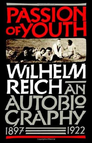 Imagen de archivo de Passion of Youth : An Autobiography, 1897-1922 a la venta por Oddball Books